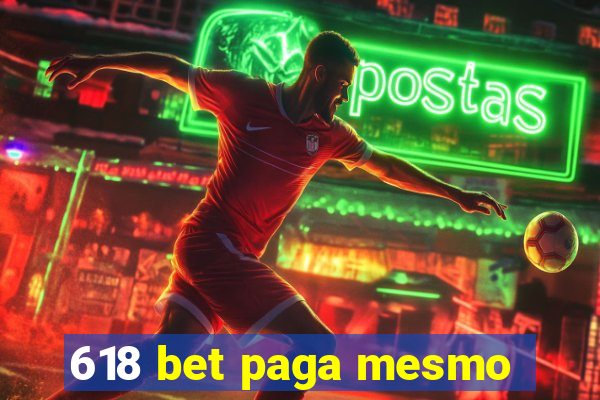 618 bet paga mesmo